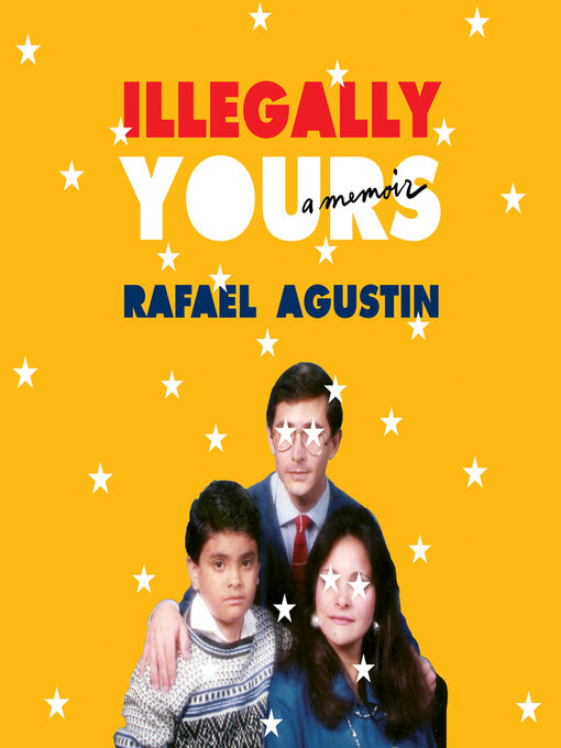Title details for Illegally Yours by Rafael Agustin - Available